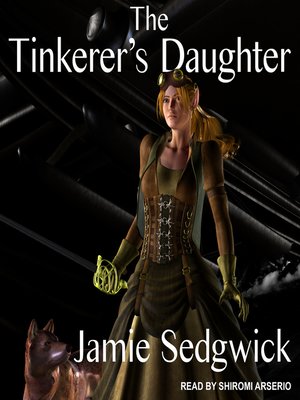 cover image of The Tinkerer's Daughter